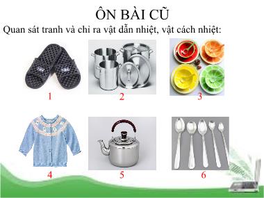 Bài giảng Khoa học Lớp 4 - Bài 53: Các nguồn nhiệt - Năm học 2017-2018