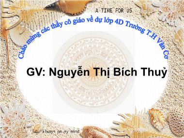 Bài giảng Lịch sử Lớp 4 - Bài 10: Chùa thời Lý - Nguyễn Thị Bích Thuỷ