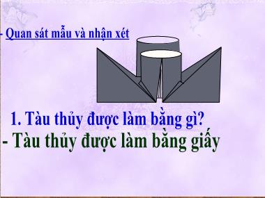 Bài giảng môn học Thủ công Khối 3 - Tiết 1: Gấp tàu thủy hai ống khói