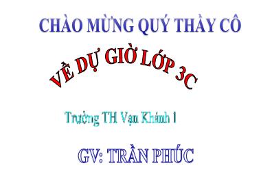 Bài giảng môn Toán Lớp 3 - Diện tích hình chữ nhật - Trần Phúc