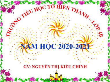 Bài giảng Tiếng việt Khối 4 - Tập đọc: Dế Mèn bênh vực kẻ yếu - Nguyễn Thị Kiều Chinh