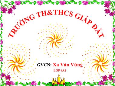 Bài giảng Tiếng việt Khối 4 - Tập đọc: Dế Mèn bênh vực kẻ yếu (Tiếp theo) - Xa Văn Vững