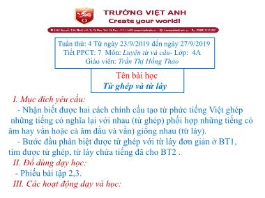 Bài giảng Tiếng việt Lớp 4 - Luyện từ và câu: Từ ghép và từ láy - Trần Thị Hồng Thảo