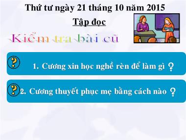 Bài giảng Tiếng việt Lớp 4 - Tập đọc: Điều ước của vua Mi-đát - Năm học 2015-2016