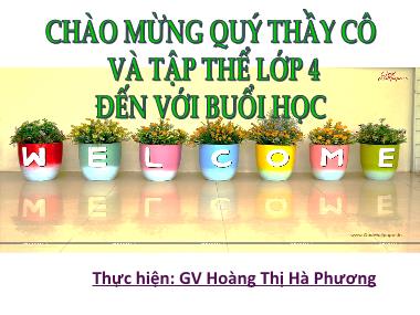 Bài giảng Tiếng việt Lớp 4 - Tập đọc: Dòng sông mặc áo - Hoàng Thị Hà Phương