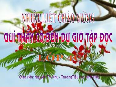 Bài giảng Tiếng việt Lớp 4 - Tập đọc: Hoa học trò - Nguyễn Thị Nhụ
