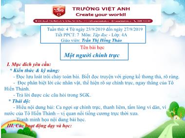 Bài giảng Tiếng việt Lớp 4 - Tập đọc: Một người chính trực - Trần Thị Hồng Thảo