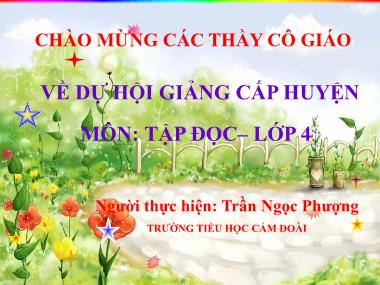 Bài giảng Tiếng việt Lớp 4 - Tập đọc: Trong quán ăn “Ba cá bống” - Trần Ngọc Phượng