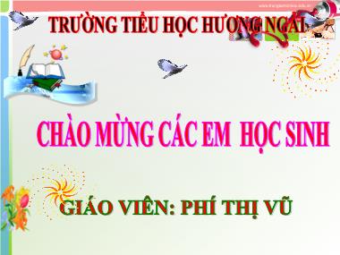 Bài giảng Tiếng việt Lớp 4 - Tập làm văn: Tả ngoại hình của nhân vật trong bài văn kể chuyện - Phí Thị Vũ