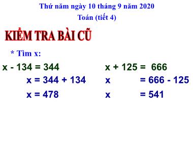 Bài giảng Toán Lớp 3 - Cộng các số có ba chữ số (có nhớ một lần) - Năm học 2020-2021