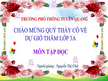 Bài giảng Tiếng việt Khối 3 - Tập đọc: Cậu bé thông minh - Nguyễn Thị Chữ