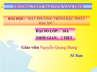 Bài giảng Toán số Lớp 10 - Bất phương trình bậc nhất hai ẩn - Nguyễn Quang Hưng