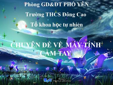 Chuyên đề về máy tính cầm tay - Trường THCS Đông Cao