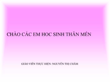 Bài giảng Âm nhạc Lớp 6 - Tiết 1: Giới thiệu môn học Âm nhạc ở trường Trung học cơ sở, Tập hát Quốc ca - Nguyễn Thị Chăm