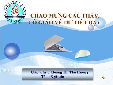Bài giảng Giáo dục công dân Lớp 6 - Bài 9: Lịch sự, tế nhị - Hoàng Thị Thu Hương