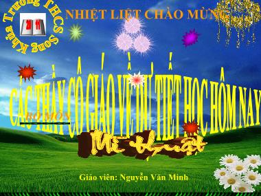 Bài giảng Mĩ thuật Lớp 7 - Bài 10: Đề tài Cuộc sống quanh em - Nguyễn Văn Minh