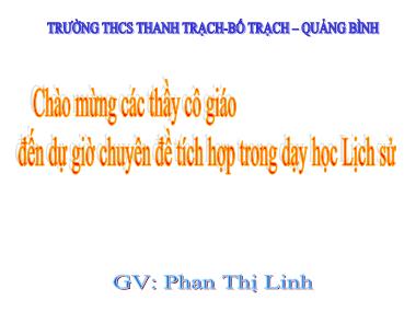 Bài giảng môn Lịch sử Lớp 6 - Bài 12: Đời sống vật chất và tinh thần của cư dân Văn Lang - Phan Thị Linh