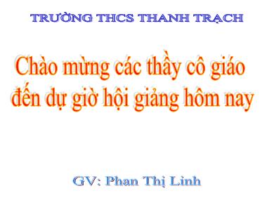 Bài giảng môn Lịch sử Lớp 6 - Bài 12: Nước Văn Lang - Phan Thị Linh