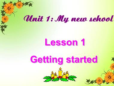 Bài giảng môn Tiếng anh Khối 6 - Unit 1, Lesson 1: My new school