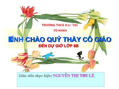 Bài giảng Ngữ văn Lớp 8 - Tiết 95: Hành động nói - Nguyễn Thị Thu Lê