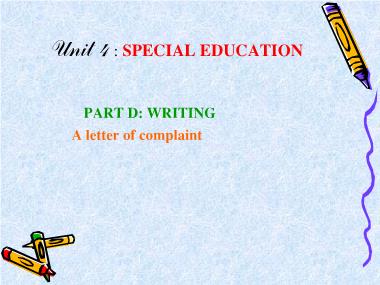Bài giảng Tiếng anh Lớp 10 (Sách cũ) - Unit 4: Special education - Part D: Writing