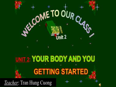 Bài giảng Tiếng anh Lớp 10 - Unit 2: Your body and you - Lesson 1: Getting started - Tran Hung Cuong