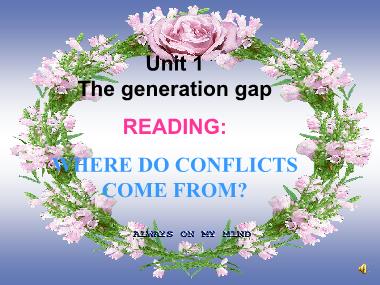 Bài giảng Tiếng anh Lớp 11 - Unit 1: The generation gap - Lesson 3: Reading