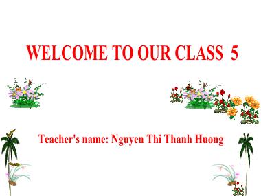 Bài giảng Tiếng anh Lớp 5 - Unit 5, Lesson 1: Where will you be this weekend? - Nguyen Thi Thanh Huong