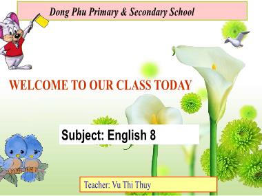 Bài giảng Tiếng anh Lớp 6 - Unit 6: Our Tet holiday - Lesson 3: A closer look 2 - Vu Thi Thuy