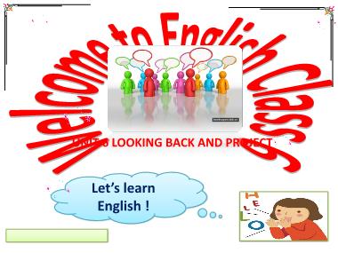Bài giảng Tiếng anh Lớp 6 - Unit 6: Our Tet holiday - Lesson 7: Looking back and project