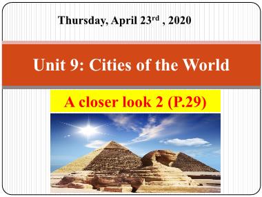 Bài giảng Tiếng anh Lớp 6 - Unit 9: Cities of the world - Lesson 3: A closer look 2 - Năm học 2019-2020