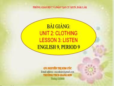 Bài giảng Tiếng anh Lớp 9 - Unit 2, Lesson 3: Clothing