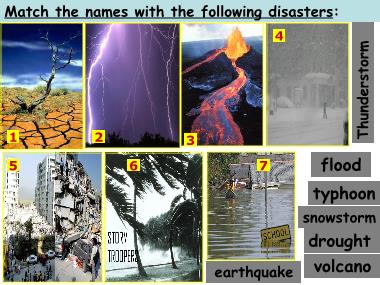 Bài giảng Tiếng anh Lớp 9 - Unit 9, Lesson 4: Natural disasters - Năm học 2012-2013