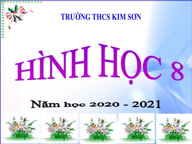Bài giảng Toán hình Lớp 8 - Chương I: Tứ giác - Bài 1: Tứ giác - Trường THCS Kim Sơn