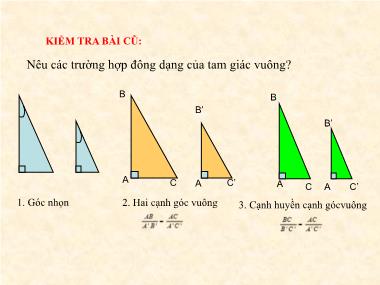 Bài giảng Toán hình Lớp 9 - Chương I : Hệ thức lượng trong tam giác vuông - Tiết 1: Một số hệ thức về cạnh và đường cao trong tam giác vuông