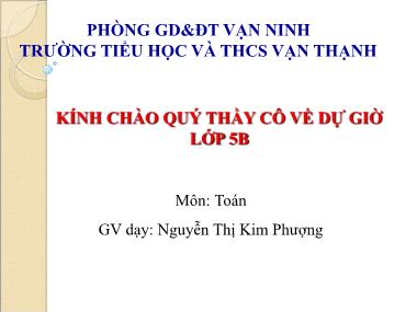 Bài giảng Toán Lớp 5 - Nhân số đo thời gian với một số - Nguyễn Thị Kim Phượng