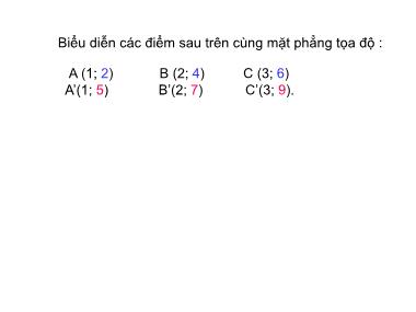 Bài giảng Toán số Lớp 9 - Bài 3: Đồ thị hàm số y = ax+b (a khác 0)