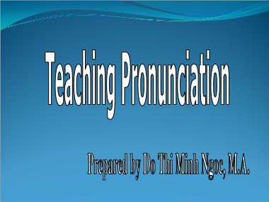 Teaching Pronunciation - Do Thi Minh Ngoc