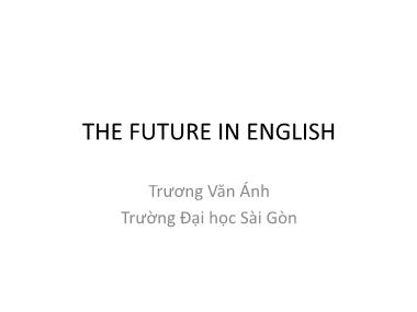 The future in English - Trương Văn Ánh