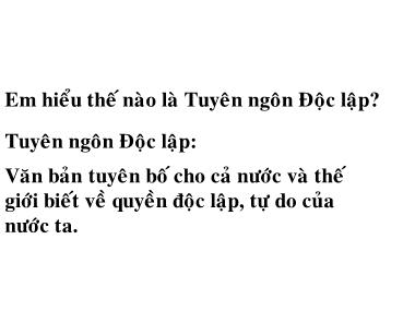 Bài giảng Lịch sử Lớp 5 - Bài 10: Bác Hồ đọc Tuyên ngôn Độc lập