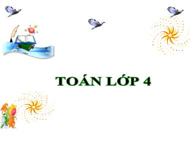 Bài giảng môn học Toán Lớp 4 - Biểu thức có chứa một chữ