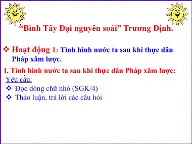 Bài giảng môn Lịch sử Khối 5 - Bài 1: “Bình Tây Đại nguyên soái” Trương Định