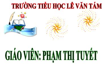 Bài giảng Toán Lớp 4 - Rút gọn phân số - Phạm Thị Tuyết