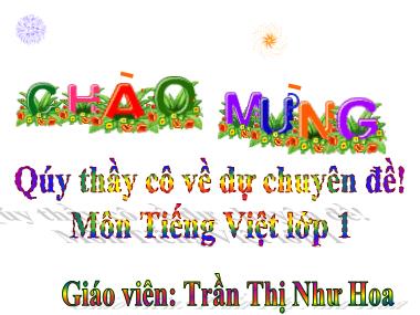 Bài giảng môn Tiếng Việt Lớp 1 - Học vần: ang, ac - Trần Thị Như Hoa