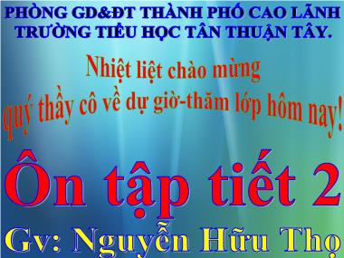 Bài giảng Tiếng Việt Lớp 4 - Chính tả: Lời hứa - Nguyễn Hữu Thọ