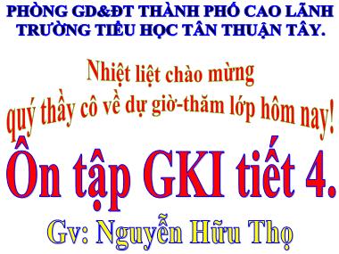 Bài giảng Tiếng Việt Lớp 4 - Luyện từ và câu: Ôn tập (Tiết 4) - Nguyễn Hữu Thọ
