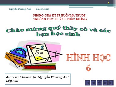 Bài giảng Hình học Lớp 6 - Chương 2, Bài 9: Tam giác - Năm học 2018-2019 - Nguyễn Phương Anh