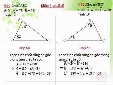 Bài giảng Hình học Lớp 7 - Chương 2, Bài 2: Hai tam giác bằng nhau - Nguyễn Thị Hà