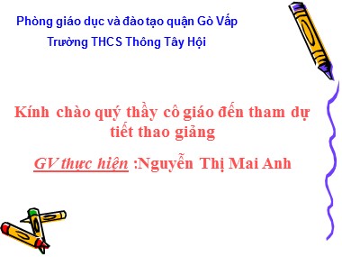 Bài giảng Hình học Lớp 7 - Tiết 35: Tam giác cân - Nguyễn Thị Mai Anh