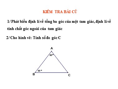 Bài giảng môn Hình học Khối 7 - Chương 2, Bài 2: Hai tam giác bằng nhau